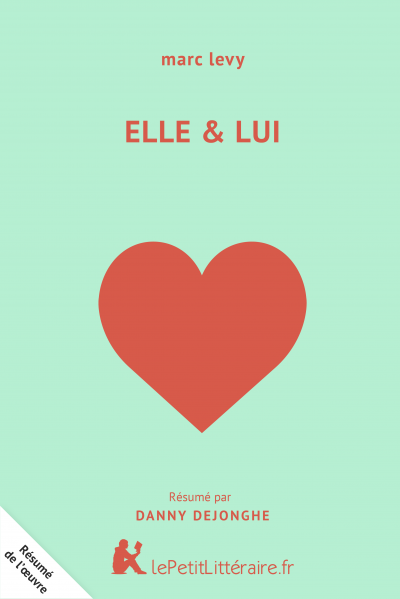 Résumé du livre :  Elle & Lui